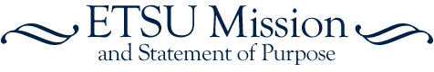 ETSU Mission