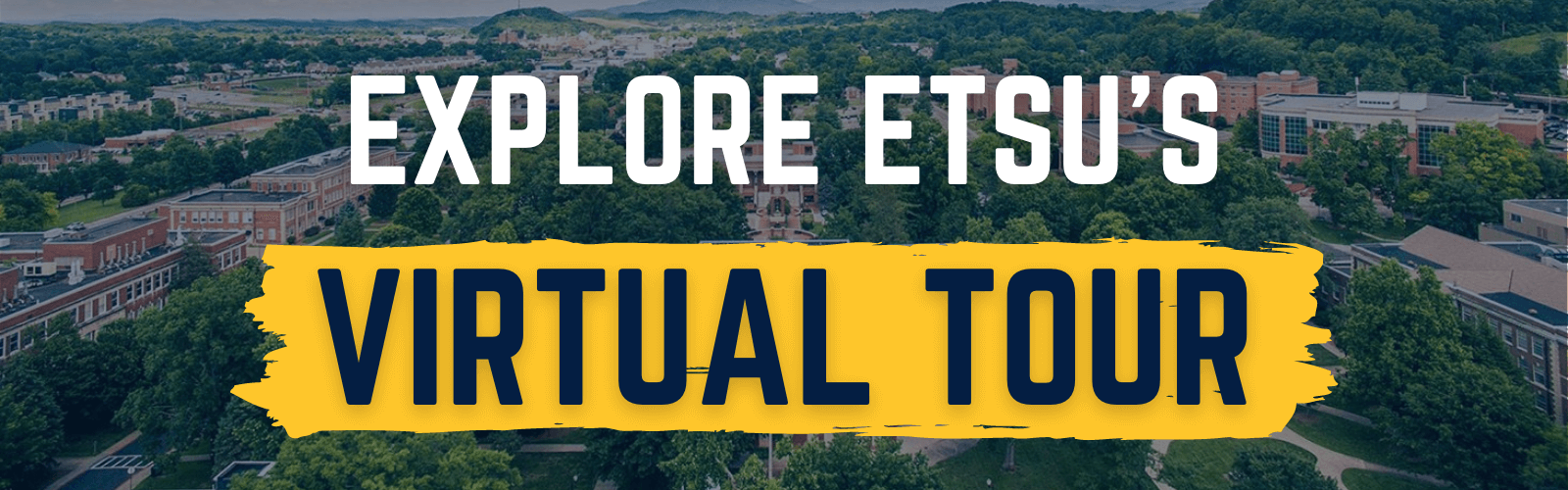 Explore ETSU's Virtual Tour