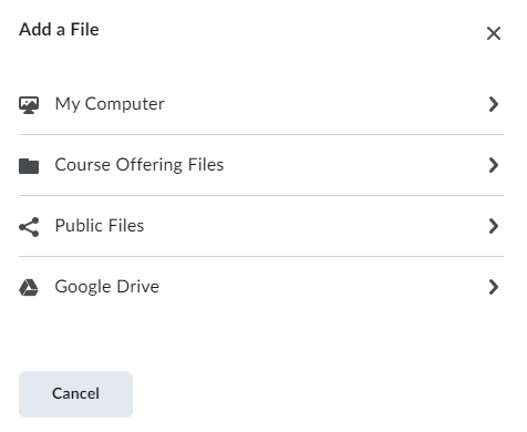 image of the add a file options (my computer, course offering files, public files, and Google Drive)