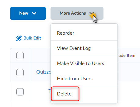Image of the More Actions button on the Manage Grades screen with the Delete feature highlighted. 