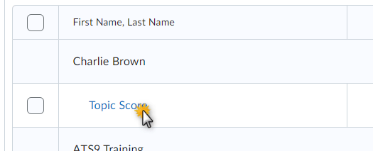 image of discussion board score options for a student in the following order: topic score and discussion board rubric(selected)