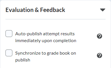 Image of the Edit Quiz - Evaluation and Feedback with the auto publish and synchronize to grade book options not selected