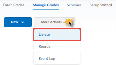 Image of the More Actions button on the Manage Grades screen with the Delete feature highlighted. 