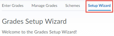 Image of the grades toolbar with the setup wizard selected.