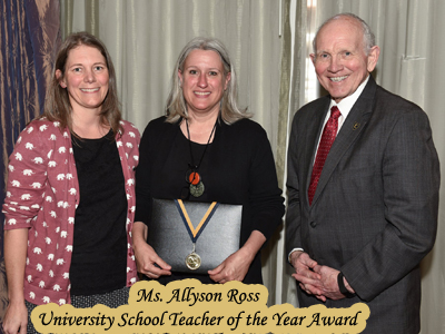 Ms. Allyson Ross - University School Teacher of the Year Award